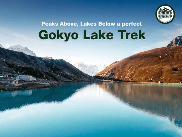 Peaks Above, Lakes Below: A perfect Gokyo Lake Trek